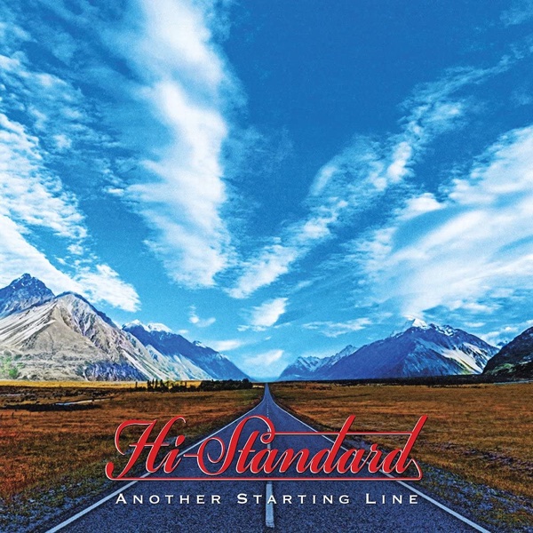 Hi-STANDARD — Another Starting Line