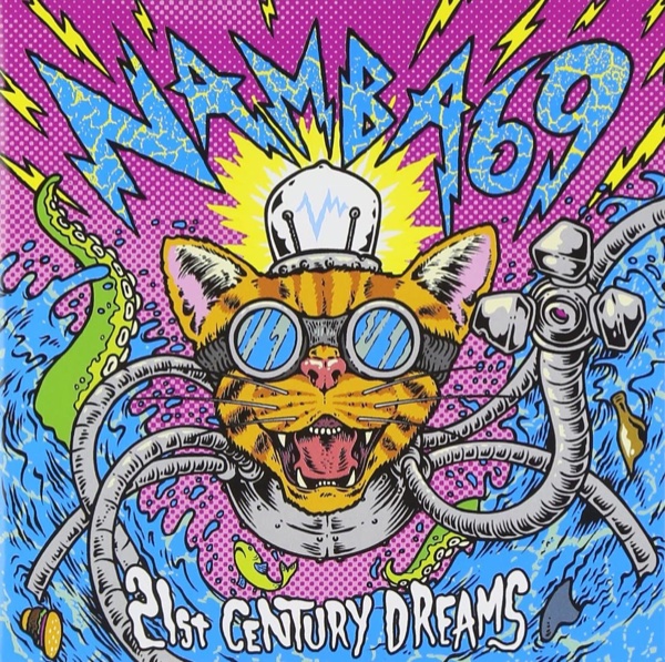 NAMBA69 — 21st Century Dreams